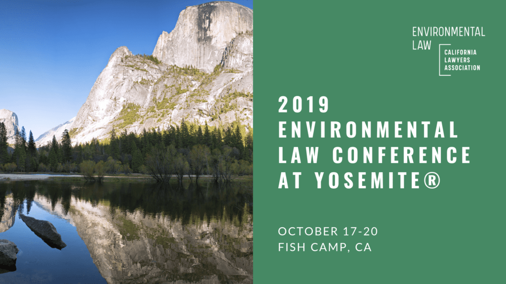 2019 Environmental Law Conference at Yosemite