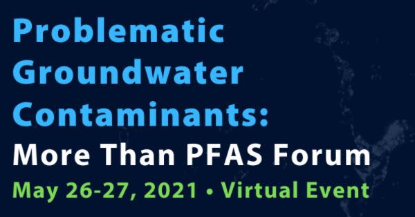 Problematic Groundwater Contaminants: More Than PFAS Forum