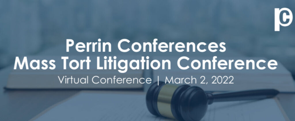 Perrin Mass Tort Litigation Conference