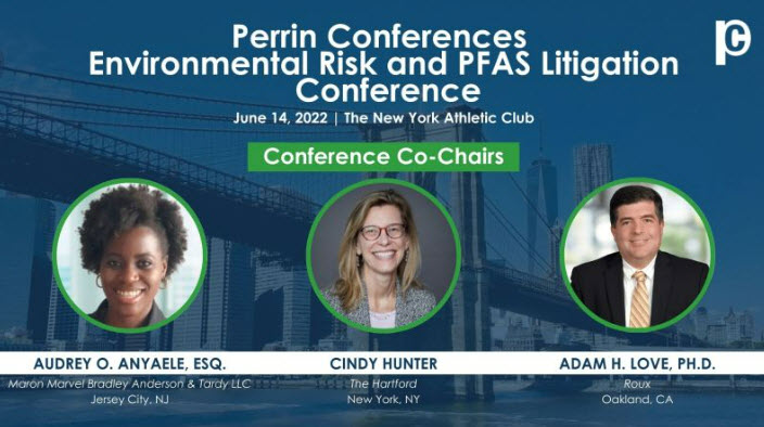 Perrin Conferences Environmental Risk and PFAS Litigation Conference