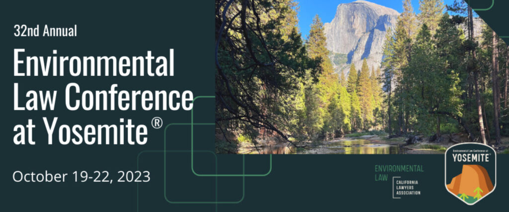 Environmental Law Conference at Yosemite
